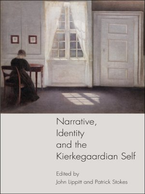 cover image of Narrative, Identity and the Kierkegaardian Self